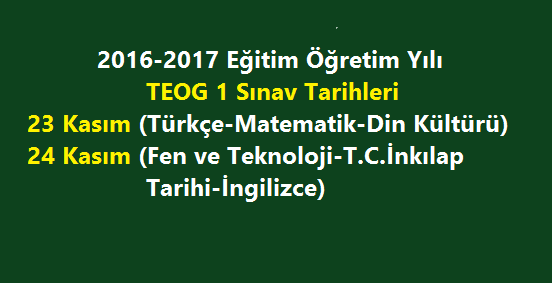 teog tarihleri 2017