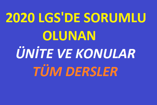 2020 LGS’de Sorumlu Olunan Ünite Ve Konular-Tüm Dersler | Sosyal ...